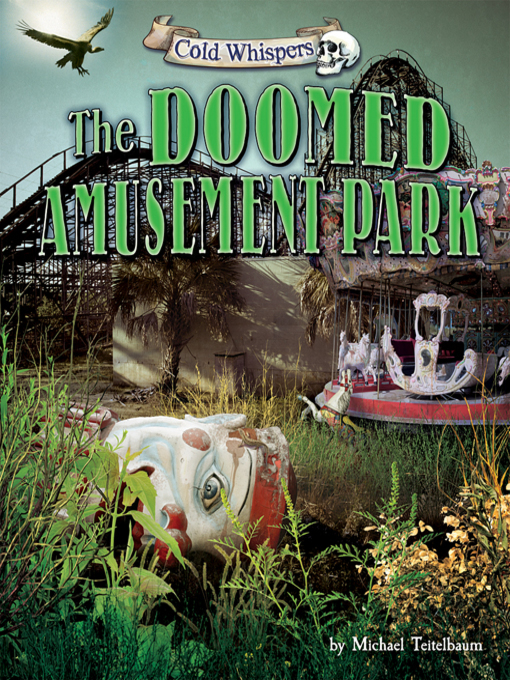 Title details for The Doomed Amusement Park by Michael Teitelbaum - Wait list